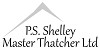 P S Shelley Master Thatcher Ltd - P.S. Shelley Master Thatcher Ltd